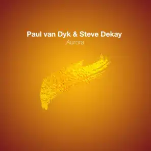 Paul van Dyk, Steve Dekay