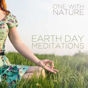 One with Nature: Earth Day Meditations