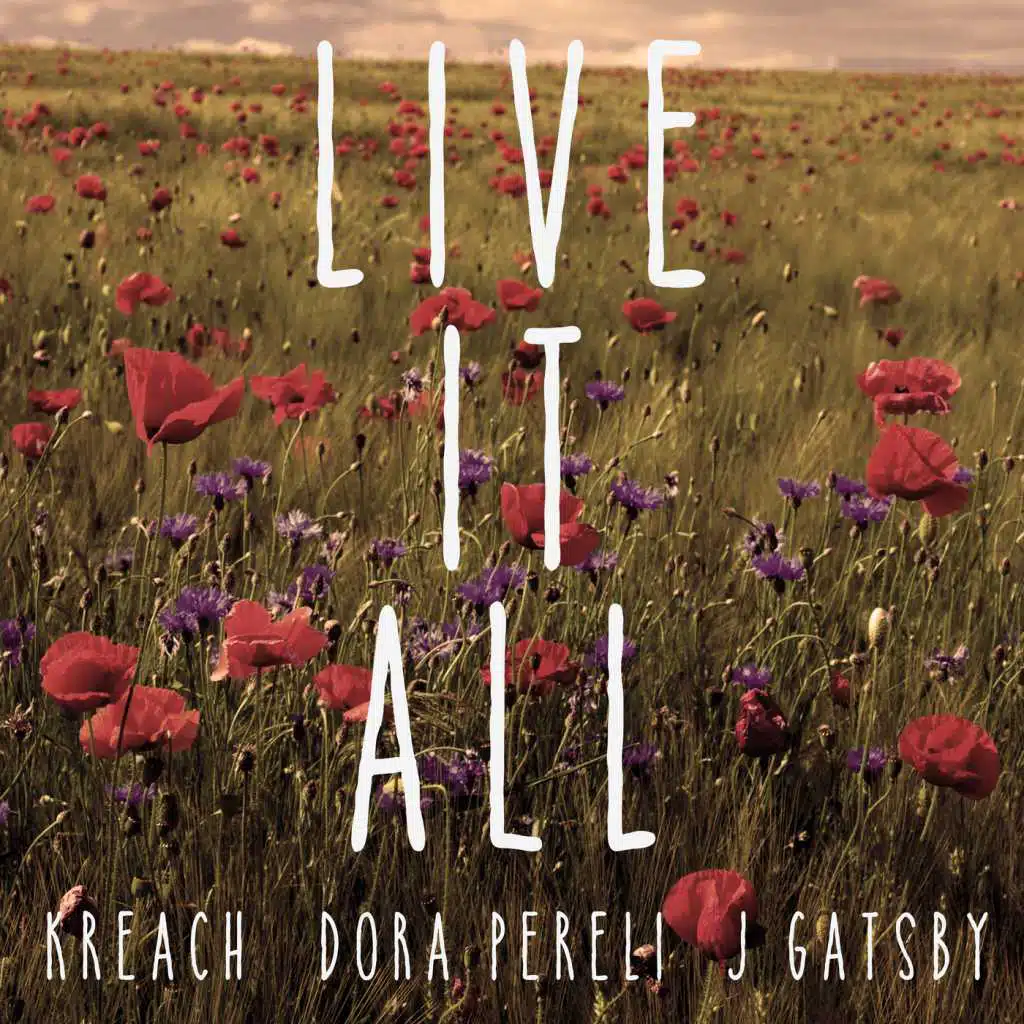 Live It All (feat. J. Gatsby & Dora Pereli)