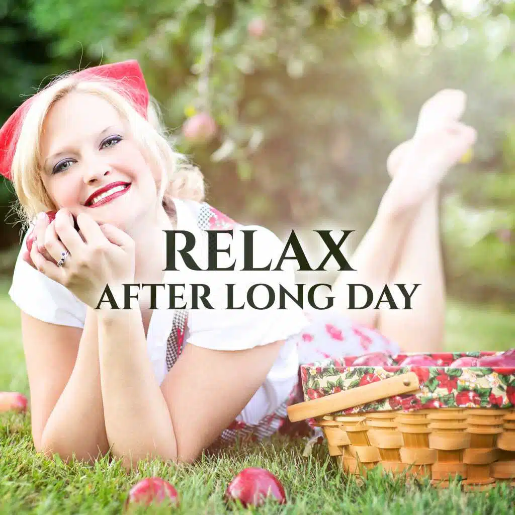 Relax After Long Day