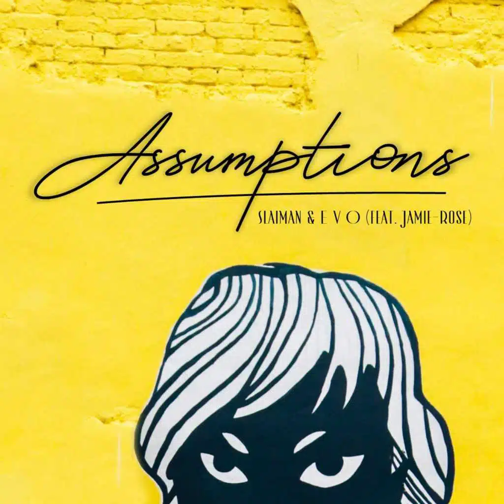 Assumptions (feat. Jamie-Rose)