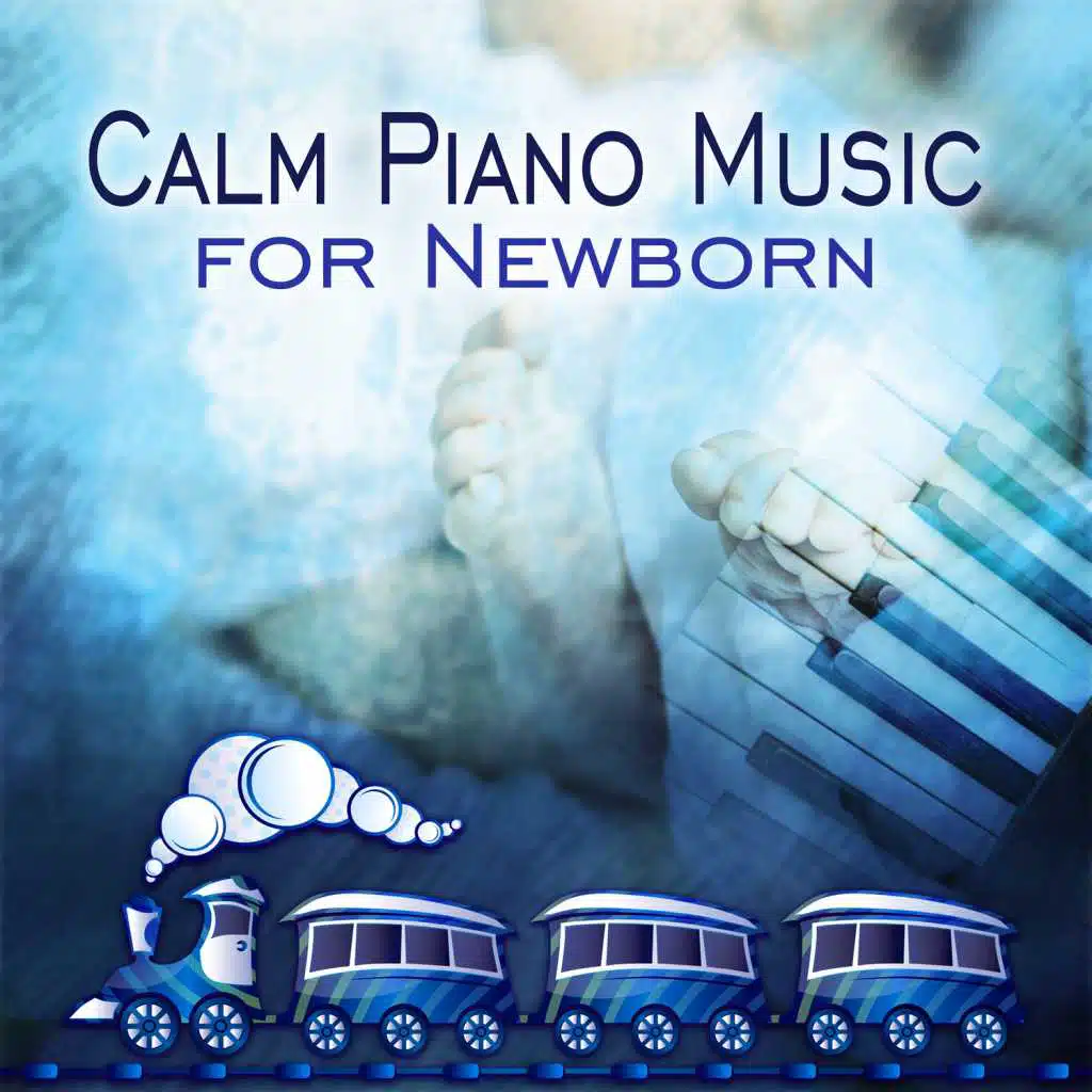 Calm Piano Music for Newborn - Ambient New Age Music for Sleep, Music for Night