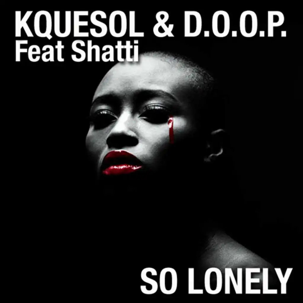 So Lonely (Feat Shatti) (Berny Remix)