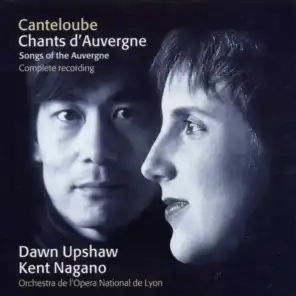 Canteloube : Chants d'Auvergne : Uno jionto pastouro (feat. Anne Decoville)