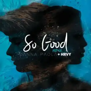 So Good (Remix)