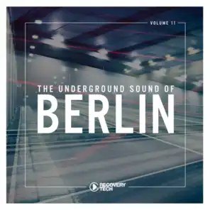 The Underground Sound of Berlin, Vol. 11