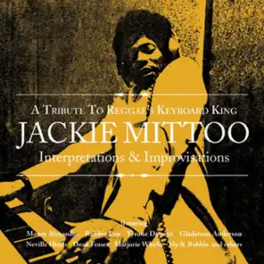 Interpertations & Improvisations: A Tribute To Reggae's Keyboard King Jackie Mittoo