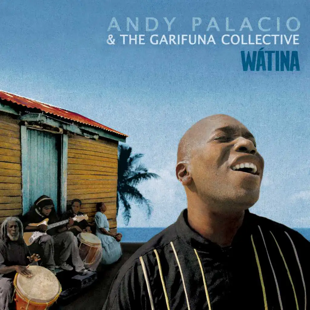 The Garifuna Collective & Andy Palacio