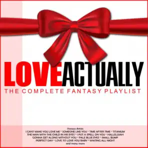 Love Actually - The Complete Fantasy Playlist
