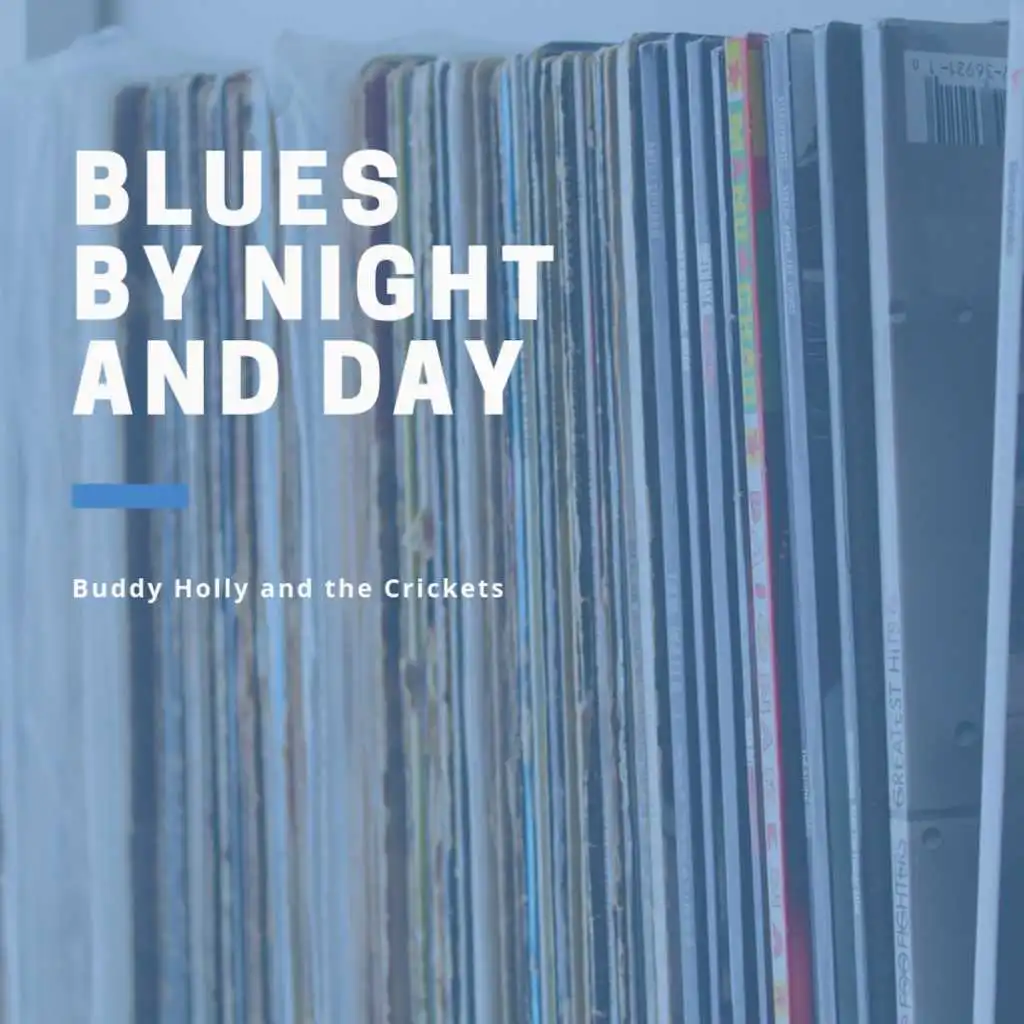Blues by Night and Day