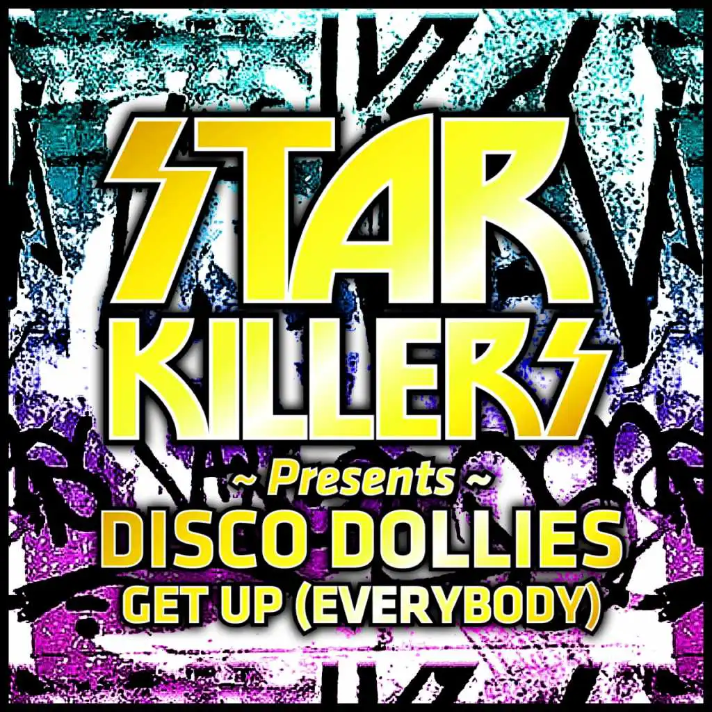 Get Up (Everybody) [feat. Disco Dollies] [NiCe7 rmx]