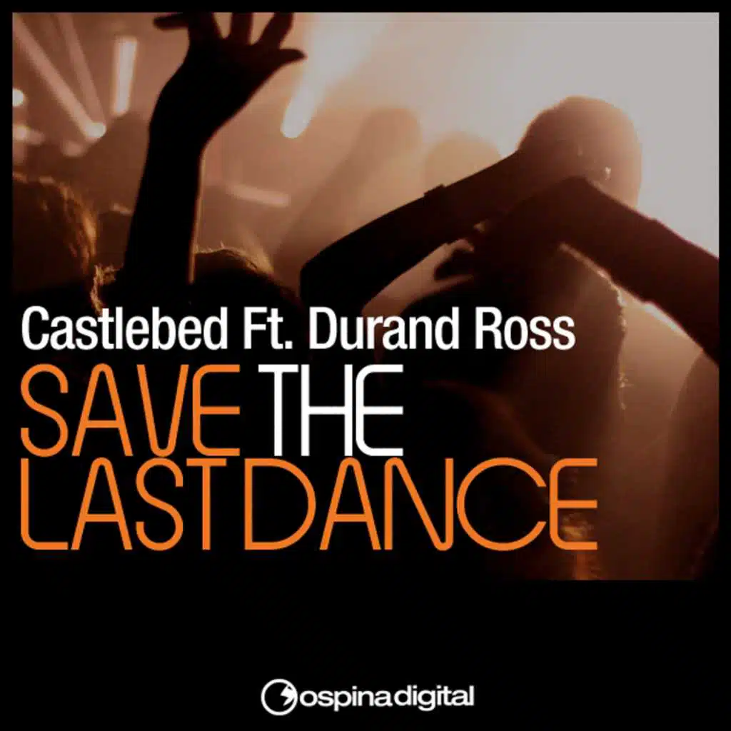 Save The Last Dance (feat. Durand Ross)