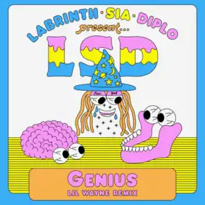 Genius (Lil Wayne Remix) [feat. Sia, Diplo & Labrinth]