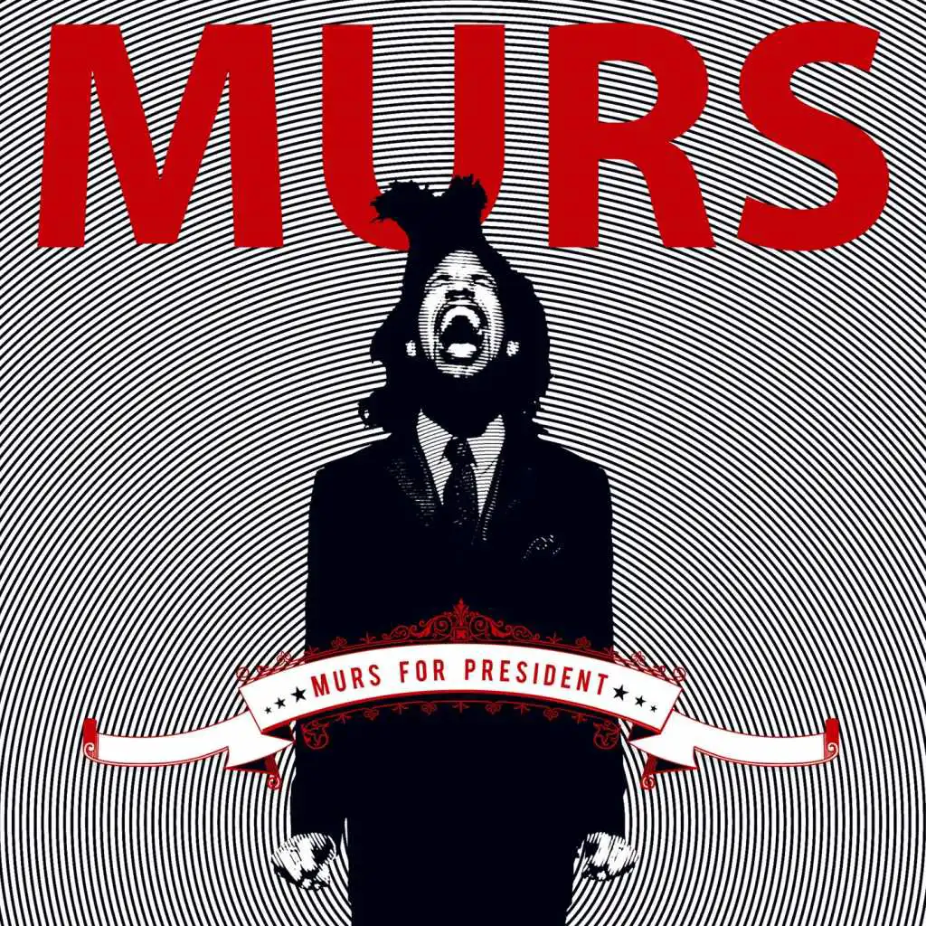 Murs For President