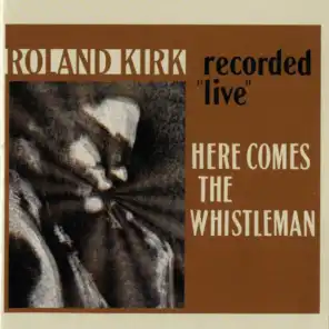 Here Comes The Whistleman [Live]