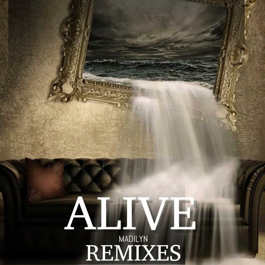 Alive (Remixes)