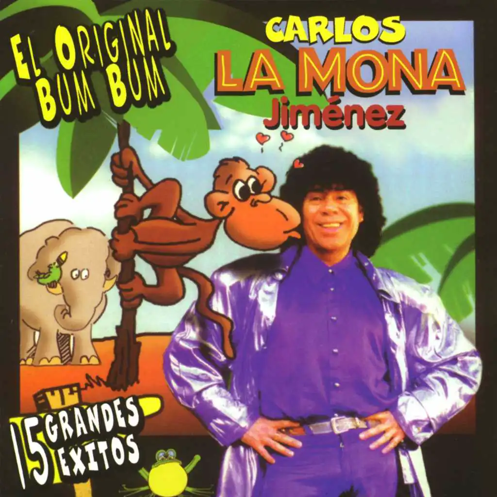 El Original Bum-Bum de Carlitos "La Mona" Jimenez