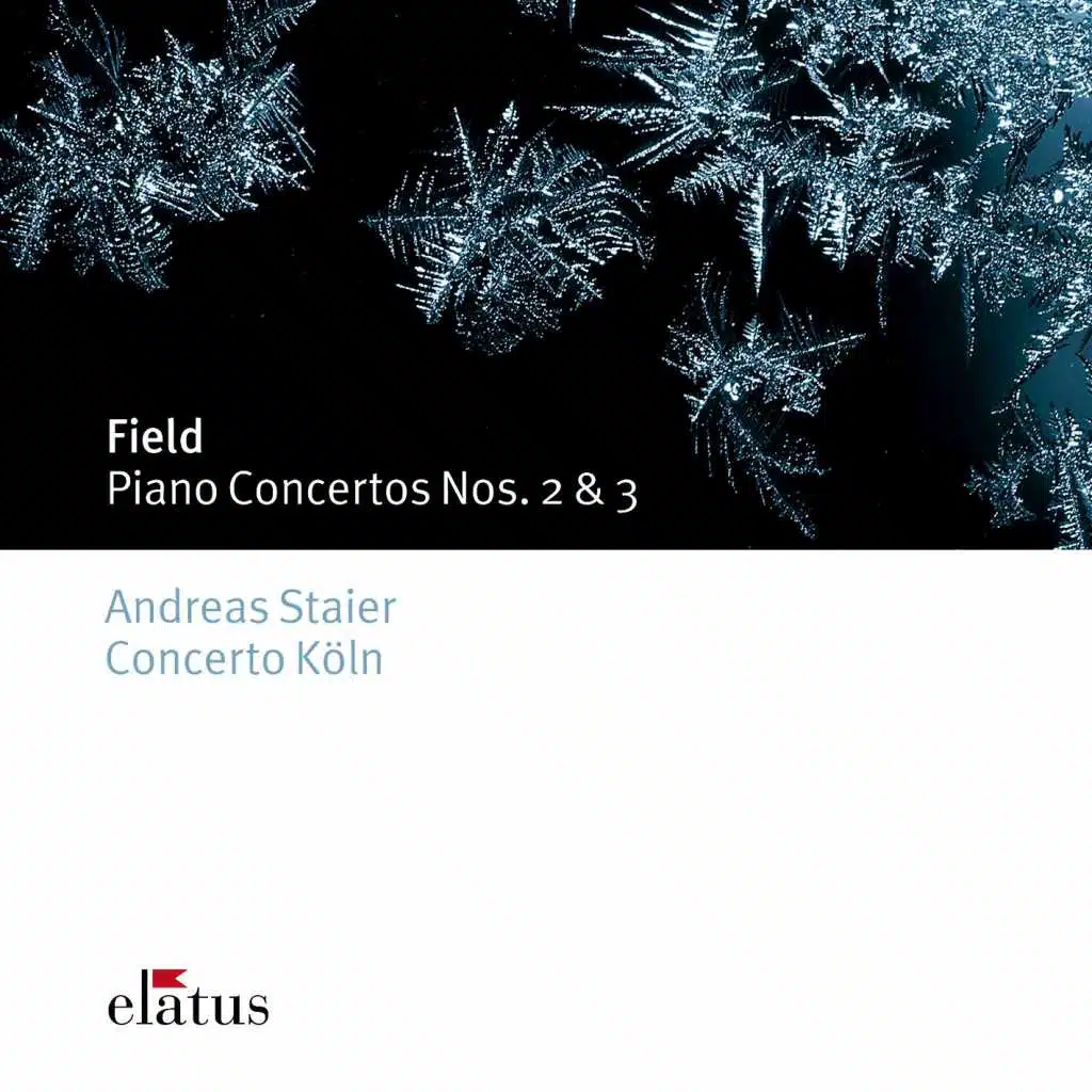 Field : Piano Concertos Nos 2 & 3  -  Elatus