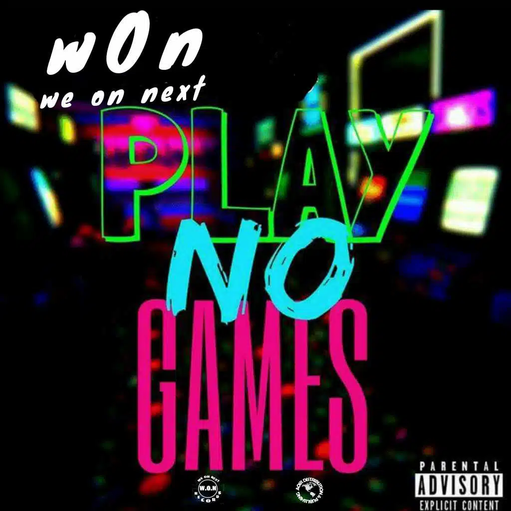 PLAY NO GAMES