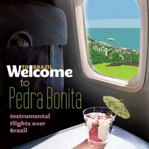 Welcome To PEDRA BONITA - Instrumental Flights Over Brazil