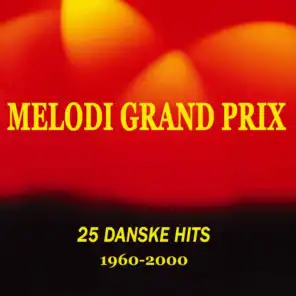 25 Danske Melodi Grand Prix Hits 1960-2000