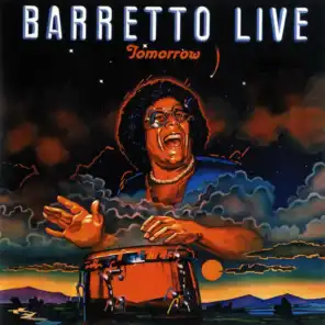 Tomorrow: Barretto Live