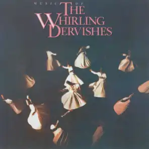 Music Of The Whirling Dervishes