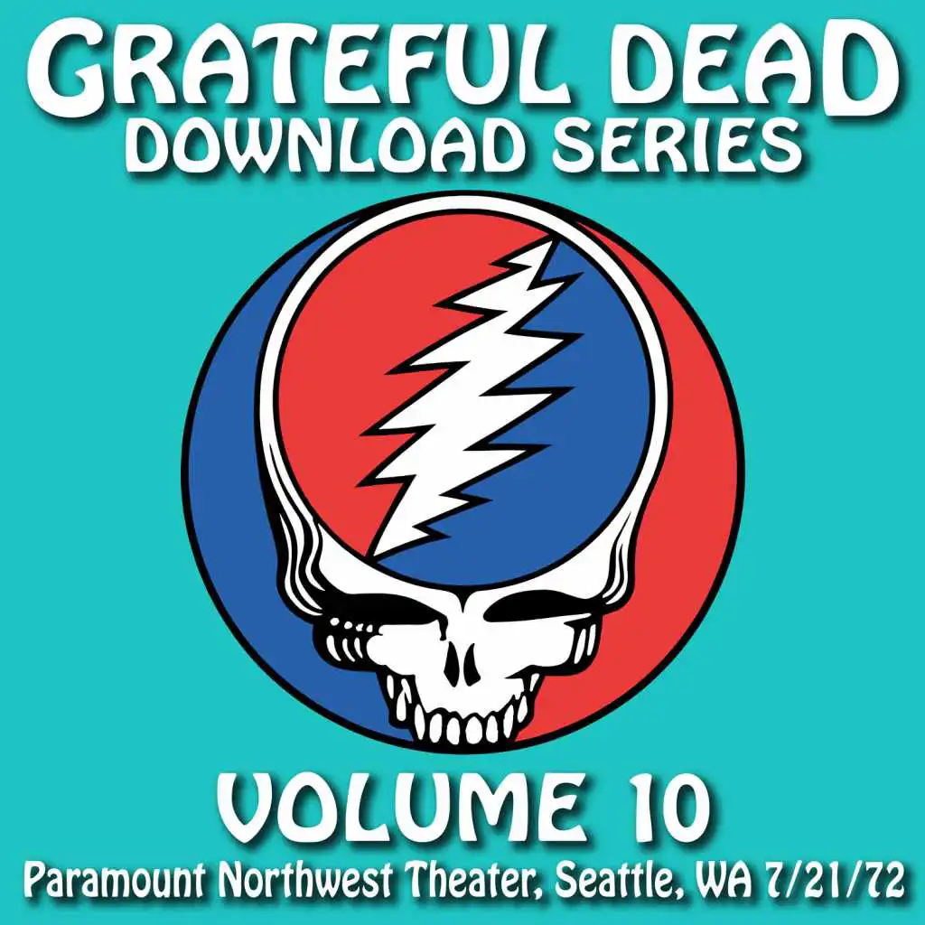 Download Series Vol. 10: Paramount Northwest Theatre, Seattle, WA 7/21/72 (Live)