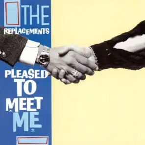 Pleased to Meet Me (Expanded)