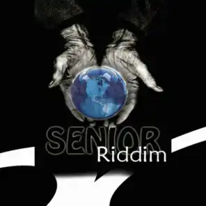 Senior Riddim