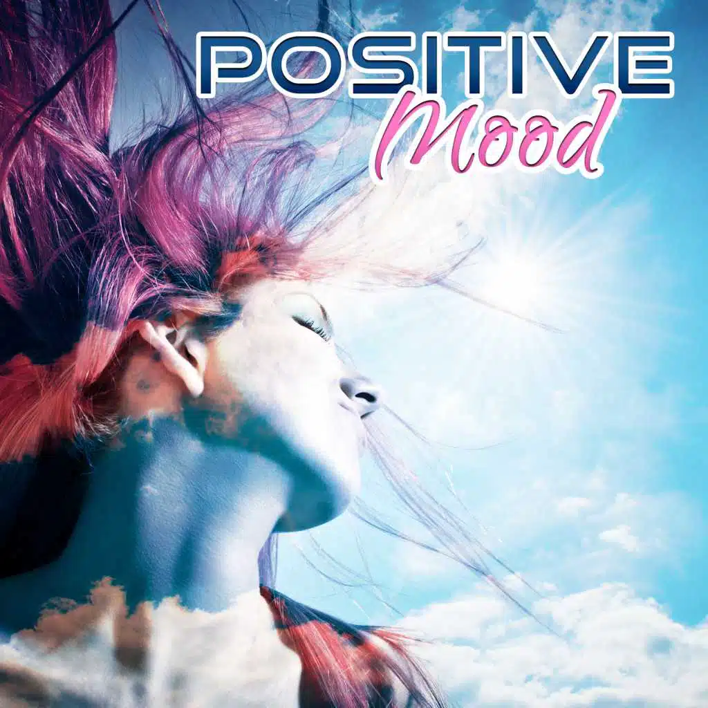 Positive Mood – Peaceful Calm Music for Relax, Rest and Positive Energy