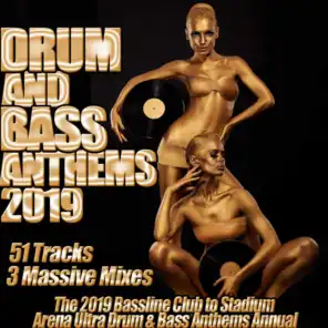 Drum and Bass Anthems 2019 - Bassline Club to Stadium Arena Ultra Drum & Bass Annual