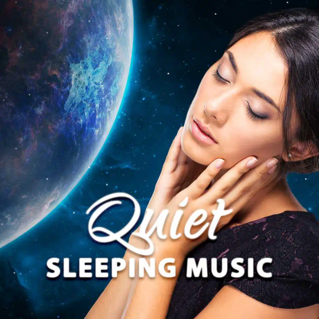 Quiet Sleeping Music – Peaceful Calm Music for Relaxation and Sleep