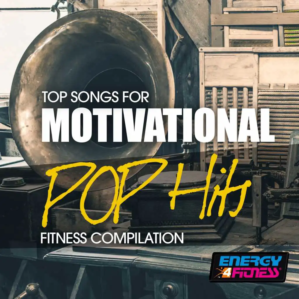 Top Songs for Motivational Pop Hits Fitness Compilation