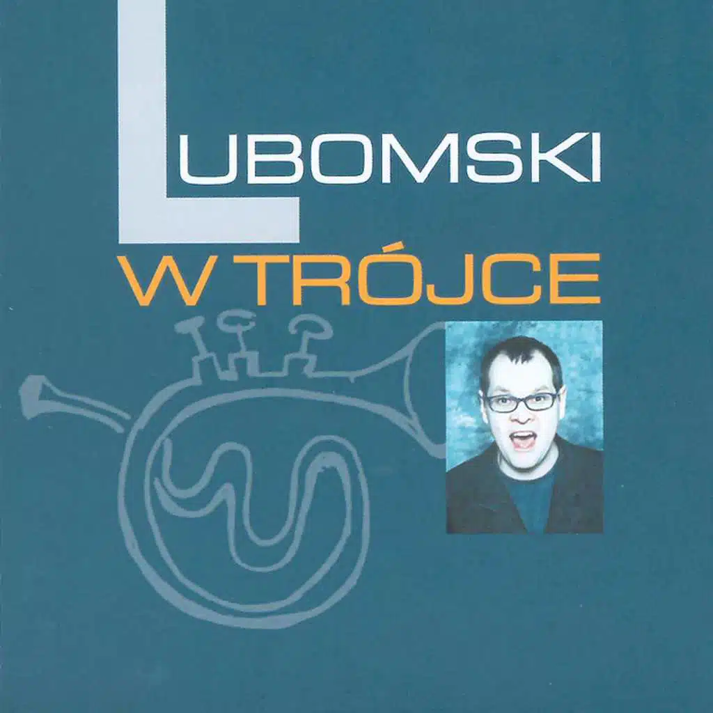 Lubomski W Trójce
