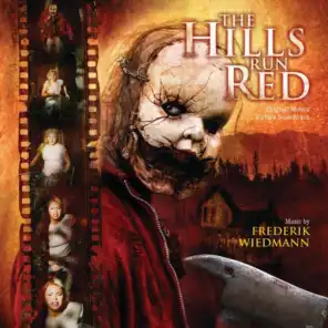 The Hills Run Red (Original Motion Picture Soundtrack)