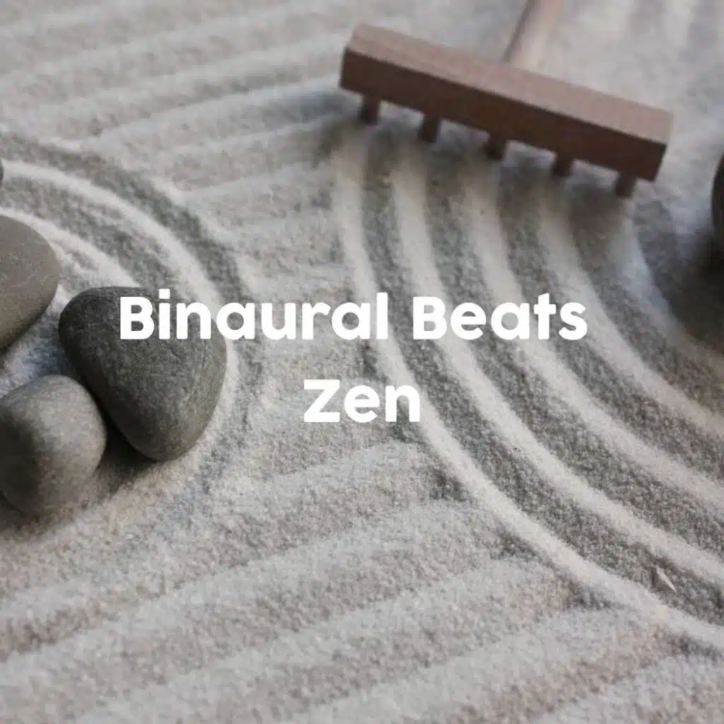 Binaural Beats: Zen