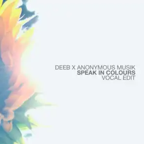 Speak in Colours (Vocal Edit)