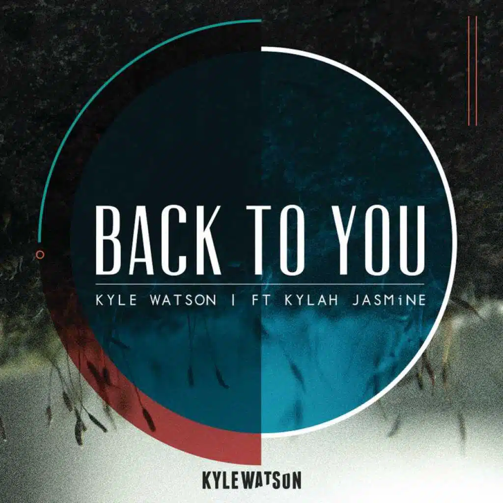 Back To You (feat. Kylah Jasmine)