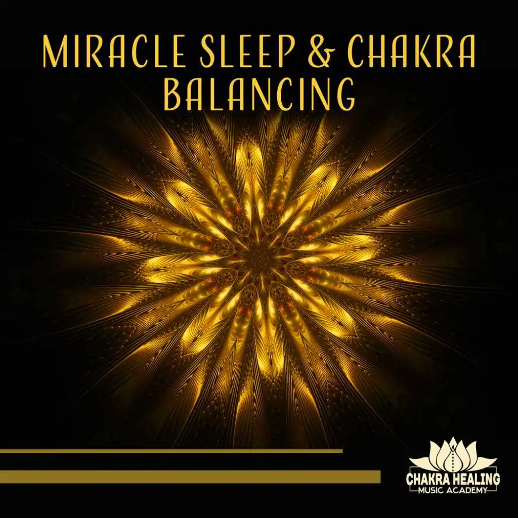 Miracle Sleep & Chakra Balancing - Meditation Music for Insomnia, Inner Harmony, Calmness, Healing
