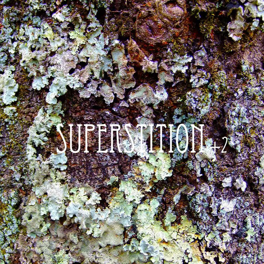Superstition +2