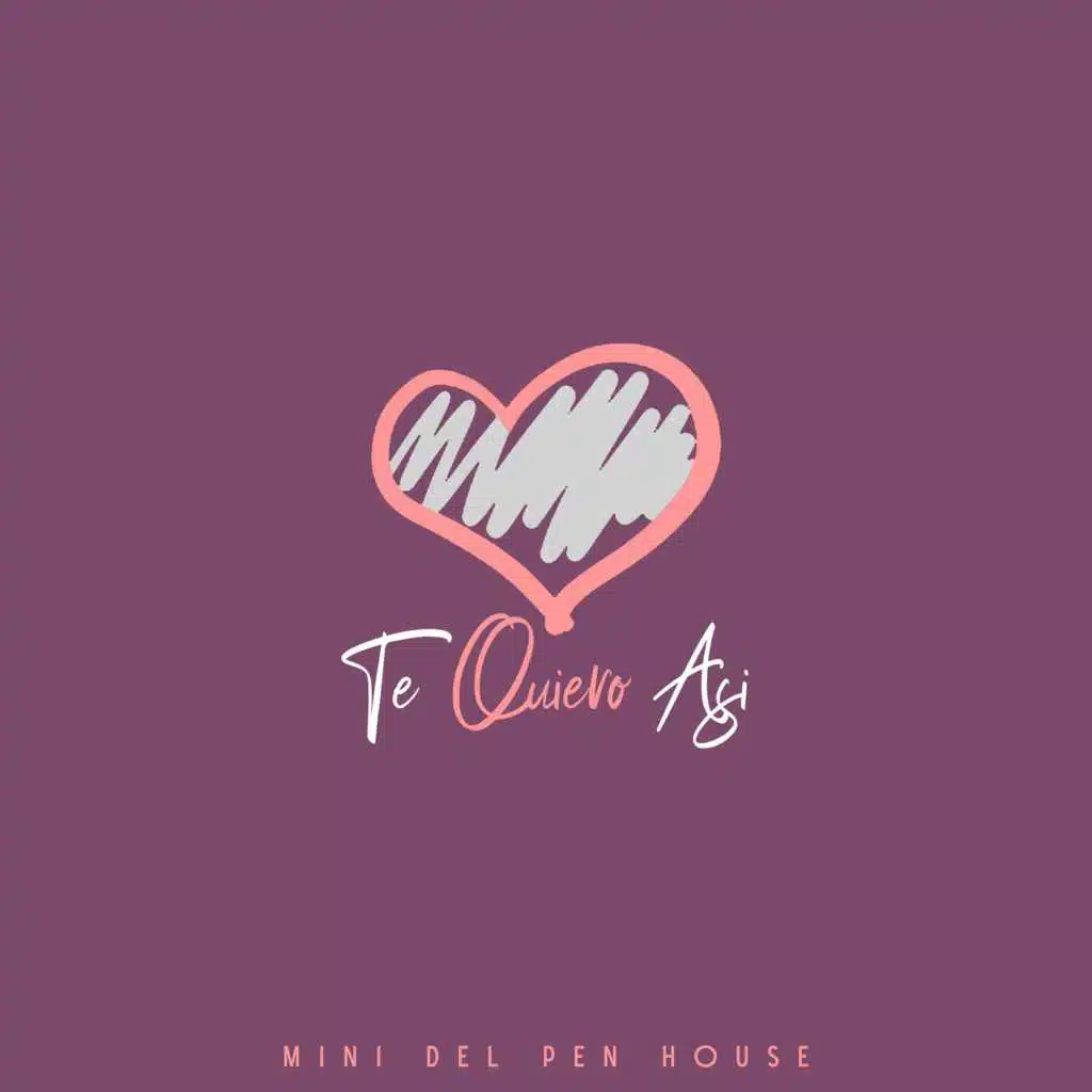 Te Quiero Así