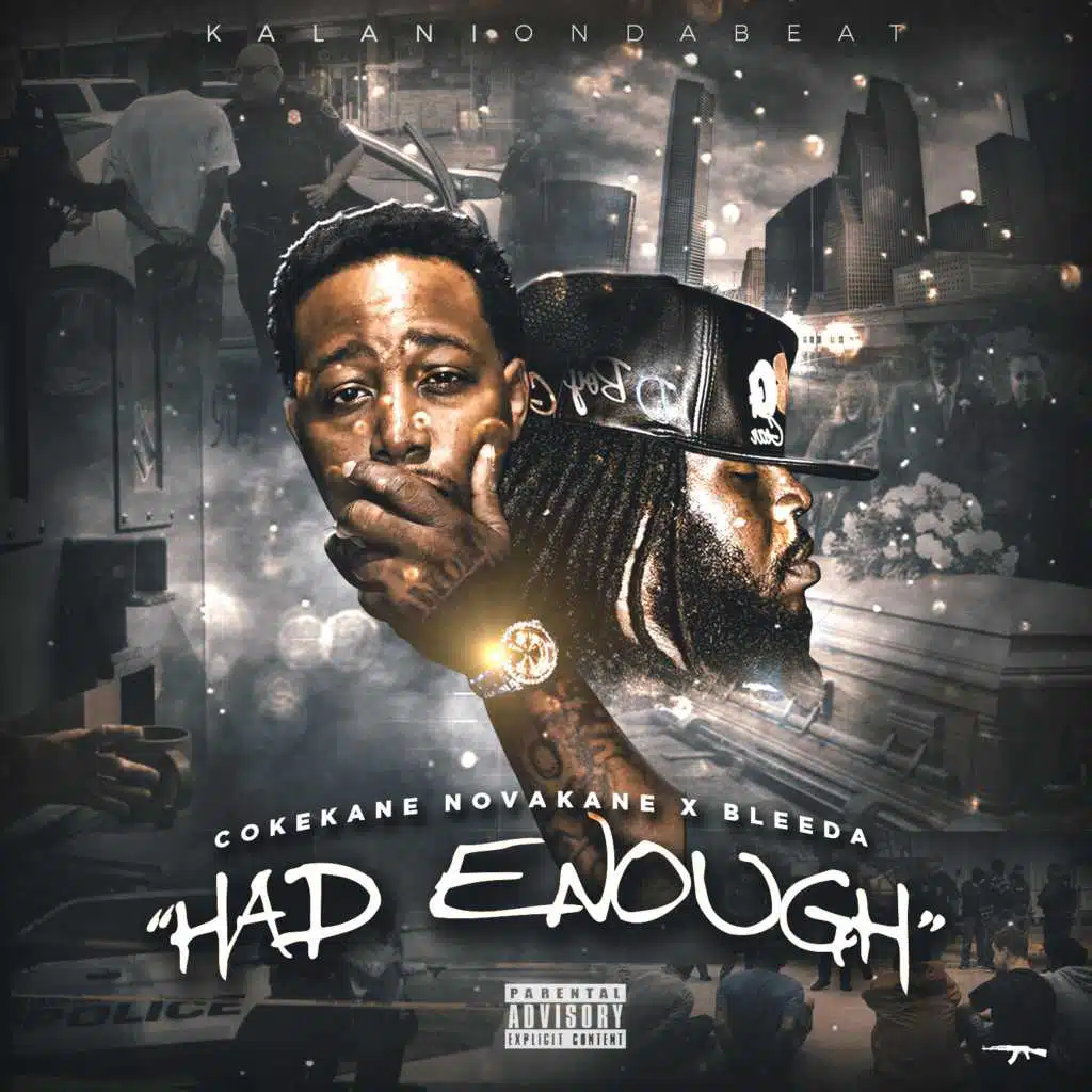 Had Enough (feat. Bleeda)