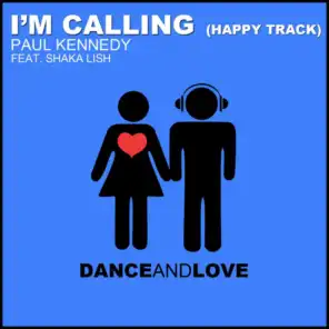I'm Calling (Happy Track)