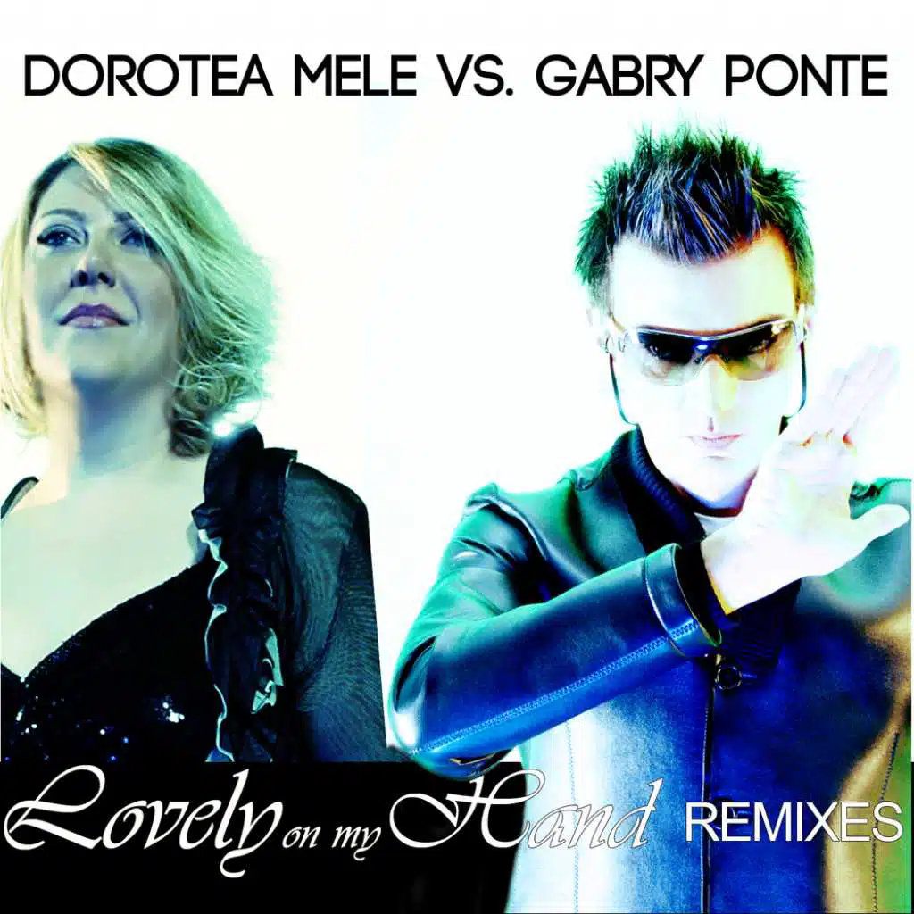 Lovely On My Hand (Gabry Ponte RMX Radio)