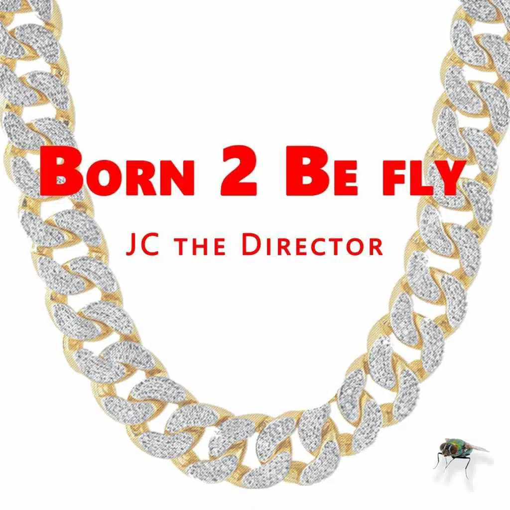 Born 2 Be Fly
