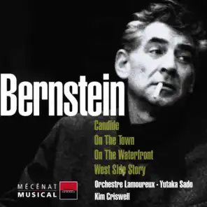 Bernstein: Candide, On the Town, On the Waterfront & West Side Story (Highlights) [feat. Kim Criswell]