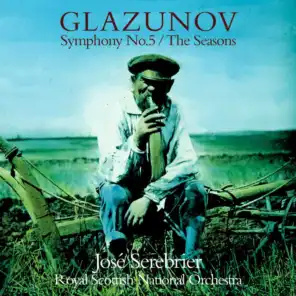 Glazunov: Symphony No. 5 & The Seasons