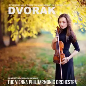 Dvořák: Symphony No. 5 in E Minor, Op. 95 "From the New World"