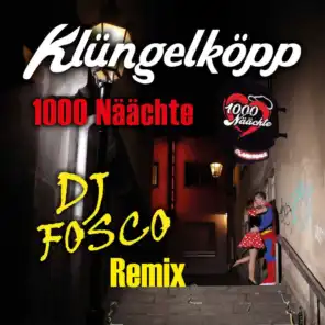 1000 Näächte (DJ Fosco Remix Edit)